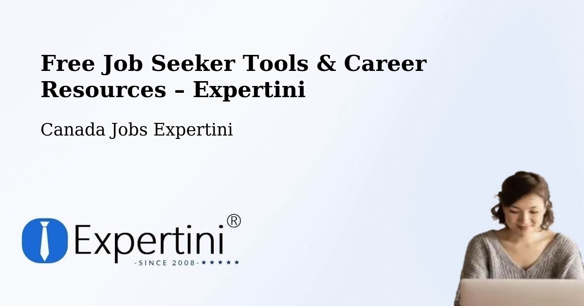 Free Job Seeker Tools & Career Resources – Brandon - Brandon, Canada Jobs Expertini